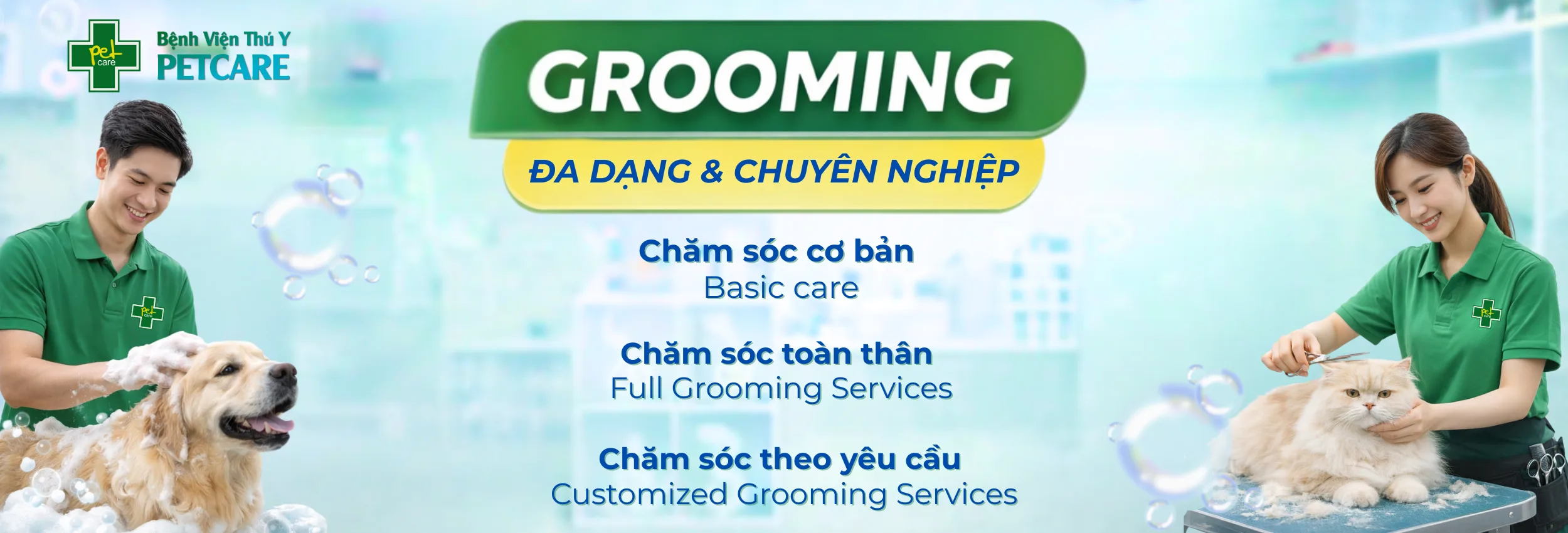 Grooming đa dạng và chuyên nghiệp