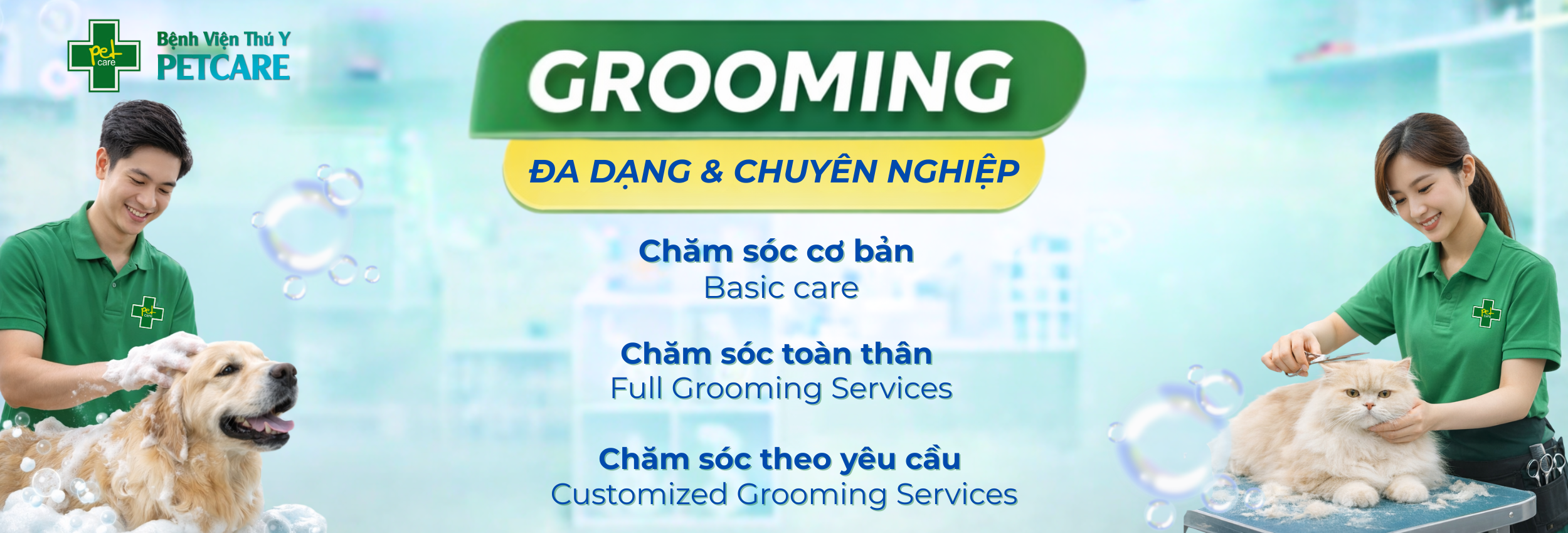 Grooming đa dạng và chuyên nghiệp